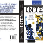 Curiosità e aneddoti sull’Inter nel nuovo libro di Vito Galasso