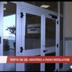 Porto: c’è ok del ministero al piano regolatore