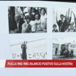 Puglia 1960-1980, ultimo giorno di mostra